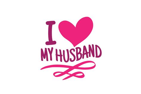 I Love My Husband Graphic by wienscollection · Creative Fabrica