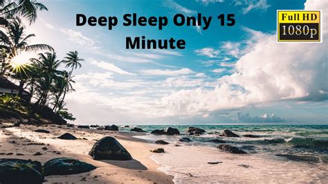 Sleepy Ocean Waves Sounds for Deep Sleeping Ocean Sounds, High Quality Audio - YouTube