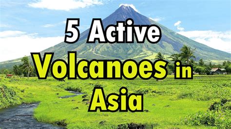 5 Active Volcanoes In Asia - YouTube