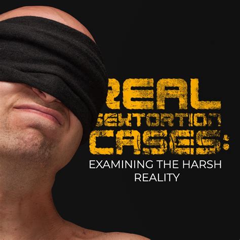 Real Sextortion Cases 2024: Examining the Harsh Reality