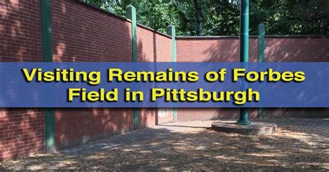 Uncovering the Remnants of Forbes Field in Pittsburgh - Uncovering PA