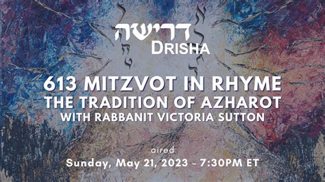 613 Mitzvot in Rhyme: The Tradition of Azharot - YouTube