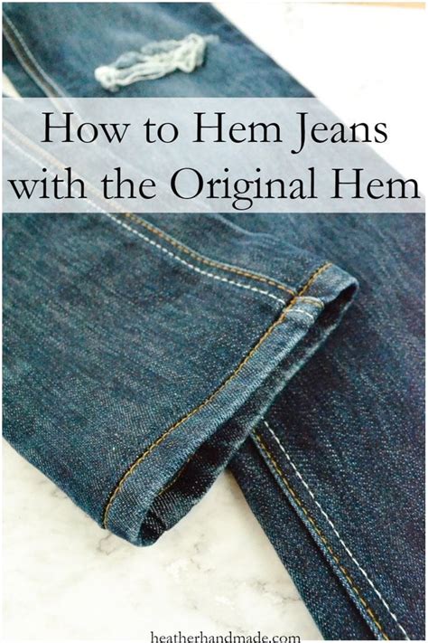 How to Hem Jeans with the Original Hem • Heather Handmade