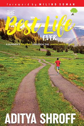 The Best Life Ever - A Runner’s Inspiring Journey Through The ...