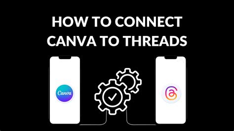 How to Connect Canva to Threads - Canva Templates