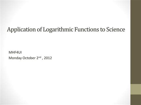 PPT - Application of Logarithmic Functions to Science PowerPoint ...