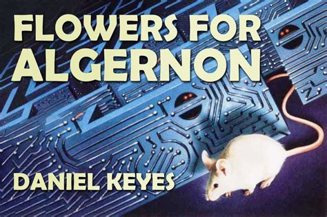 Flowers For Algernon Plot Synopsis | Best Flower Site