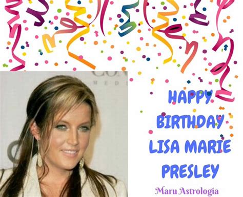 Lisa Marie Presley's Birthday Celebration | HappyBday.to