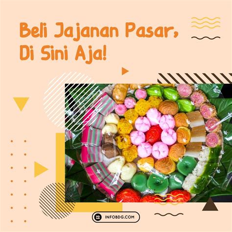 Cari Jajanan Pasar di Bandung? Ini nih tempatnya! | infobdg.com