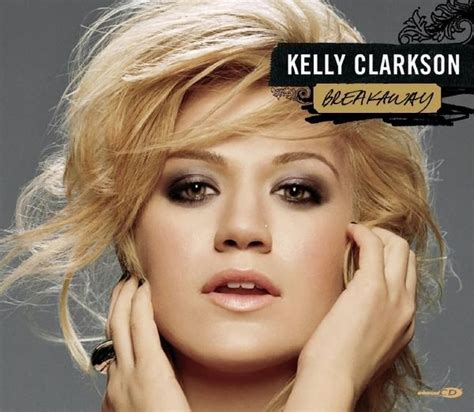 KR: Kelly Clarkson Breakaway Singles