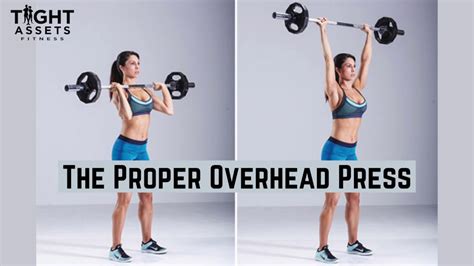 The Barbell Overhead Press - YouTube