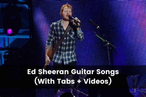 25 Easy Ed Sheeran Guitar Songs (With Tabs + Videos) (2024)