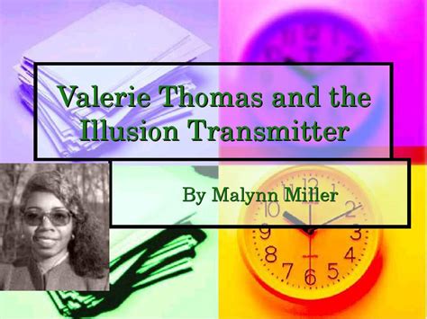 Valerie Thomas and the Illusion Transmitter By Malynn Miller