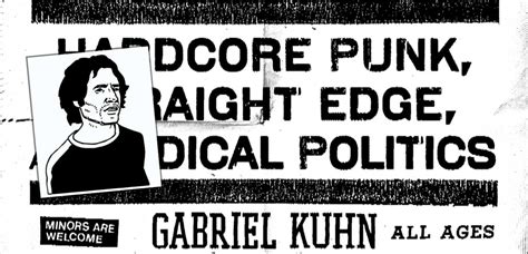 Straight Edge is Here to Stay: An Interview with Gabriel Kuhn