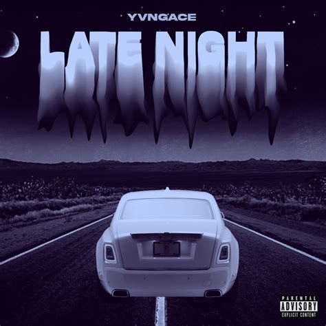 ‎Late Night - Single - Album by YvngAce - Apple Music