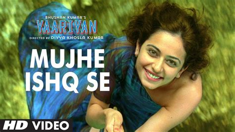 Mujhe Ishq Se Video Song |Yaariyan |Divya Khosla Kumar |Himansh K, Rakul P|Releasing 10 January ...