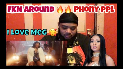 Phony Ppl Fkn Around ft Megan Thee Stallion REACTION 🔥🔥 - YouTube