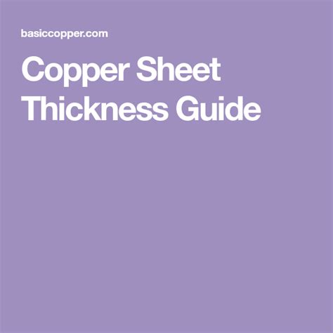 Copper Sheet Thickness Guide | Copper sheets, Copper, Copper work