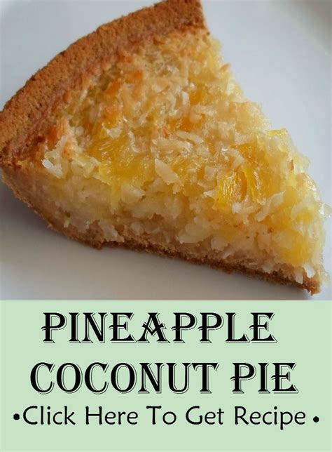 Pineapple Coconut Pie for a Tropical and Tasty Sweet Treat | Recipe ...