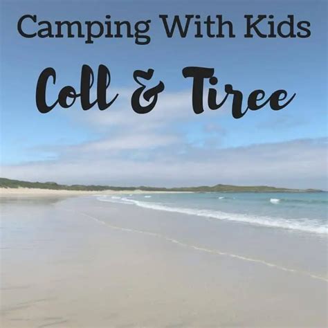 Camping With Kids On Coll & Tiree - Monkey and Mouse