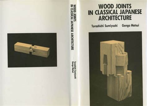 manual: Wood Joints In Classical Japanese Architecture | scatolabox