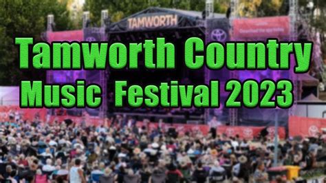 Tamworth Country Music Festival 2023 | Live Stream, Lineup, and Tickets Info - YouTube