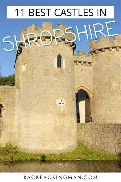 11 Best Castles In Shropshire To Visit - Backpackingman in 2022 ...