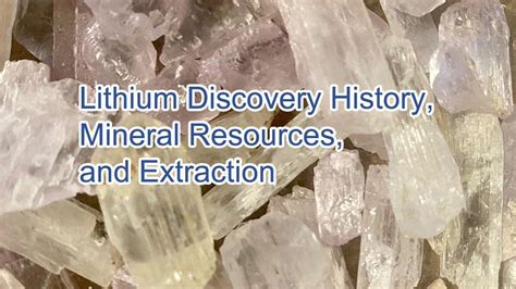 When was lithium discovered? Lithium Discovery History, Mineral ...