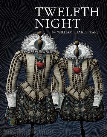 Twelfth Night by William Shakespeare - Free at Loyal Books