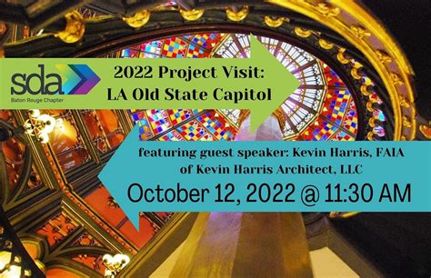 SDA Baton Rouge 2022 Project Tour: LA Old State Capitol | Louisiana's Old State Capitol, Baton ...