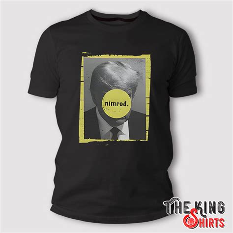 Green Day Nimrod Shirt Donald Trump Mugshot - TheKingShirtS