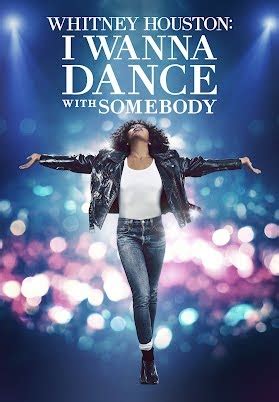 Whitney Houston: I Wanna Dance with Somebody - Movie Forums