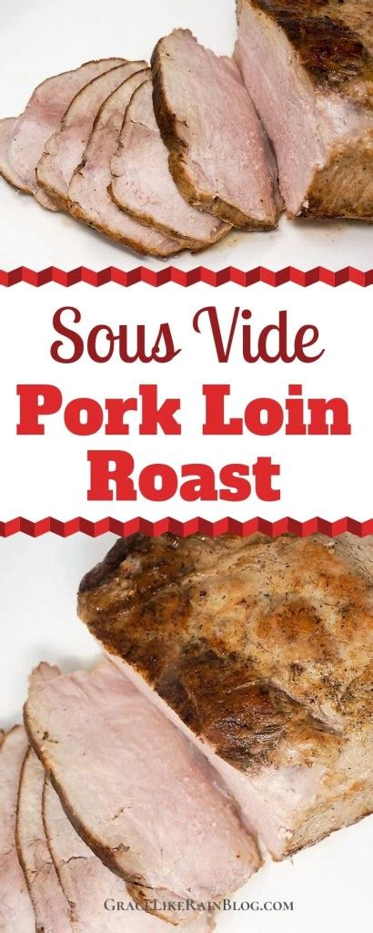 Sous Vide Pork Loin Roast | Grace Like Rain Blog