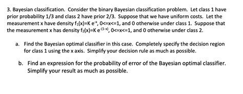 Solved 3. Bayesian classification. Consider the binary | Chegg.com