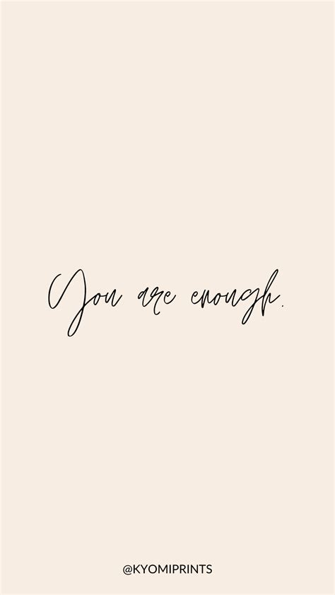 You Are Enough Wallpapers - Wallpaper Cave