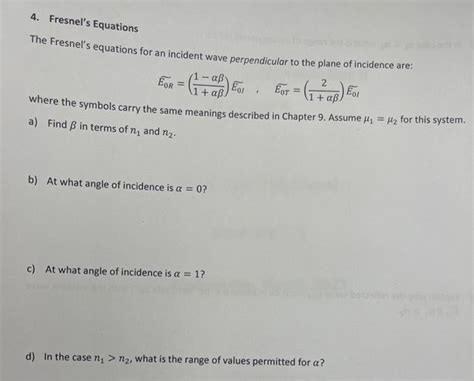 Solved 4. Fresnel's Equations The Fresnel's equations for an | Chegg.com