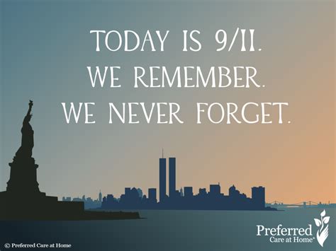 Today is 9/11 and We Remember - Preferred Care at Home