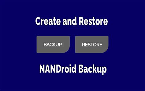 How to Create and Restore NANDroid Backup? - TechSphinx