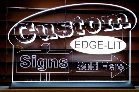 Custom LED Sign Edge Lit Acrylic