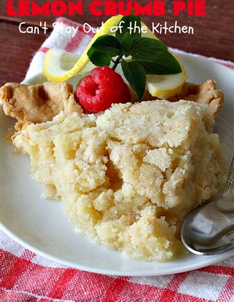 Lemon Crumb Pie – Can't Stay Out of the Kitchen