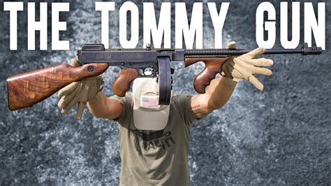 The Most ICONIC Gangster Gun Of All Time?! (The Tommy Gun) - YouTube