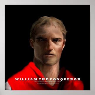 William The Conqueror Posters | Zazzle