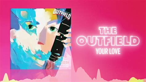 The Outfield - Your Love (Official Audio) Love Songs - YouTube