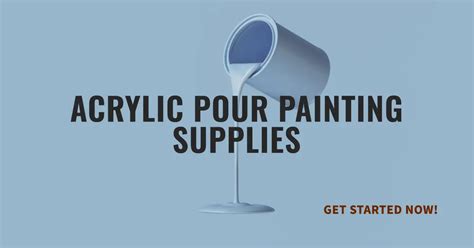 Acrylic Pour Painting Supplies Beginners Need To Get