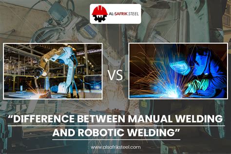 Robotic Welding Vs. Manual Welding: A Detailed Comparison