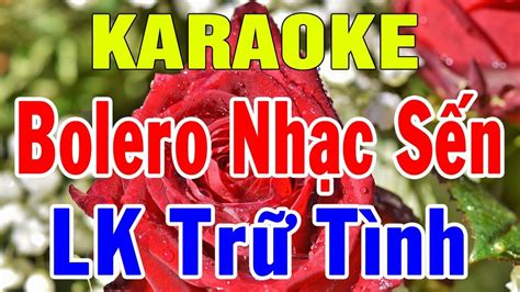 karaoke Nhạc Sống Trữ Tình Bolero Hòa Tấu | Liên Khúc Rumba Nhạc Sến | Trọng Hiếu - YouTube