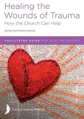 Healing the Wounds of Trauma - Facilitator Guide f | Cokesbury