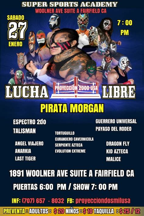 LUCHA LIBRE Tickets Boletos at WOOLNER | Fairfield, California - 2018 ...