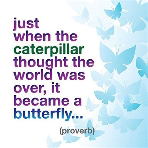 quote on caterpillar - Google Search in 2020 | Inspiration, Thoughts, How to become