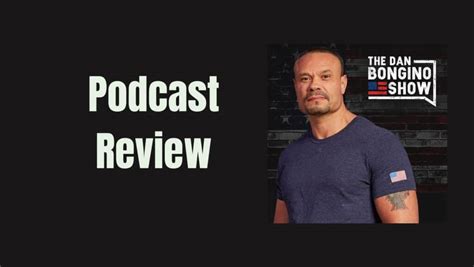 Dan Bongino Podcast Review: Insights and Analysis